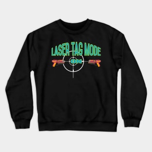 Gift for Laser Tag PLayers Laser Tag Girl Birthday Crewneck Sweatshirt